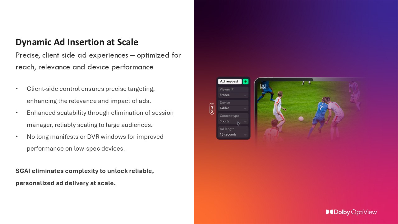 Slide titled 'Dynamic Ad Insertion at Scale' explaining client-side ad targeting and scalability, with an image of a soccer game and an ad request menu on a screen.